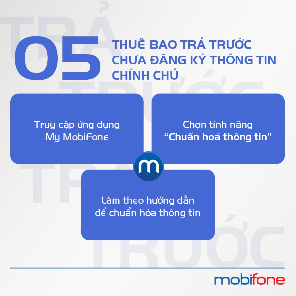 Thuê bao trả trước chưa đăng ký thông tin chính chủ trên My MobiFone